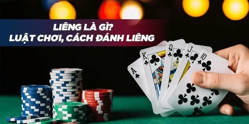 Giới Thiệu Tổng Quan Về Bài Liêng tại 77win 